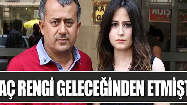 SAÇ RENGİ GELECEĞİNDEN ETMİŞTİ ŞİMDİ DAVA AÇTI