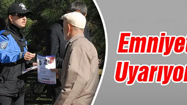 Emniyet Dolandırıcılara Karşı Uyardı