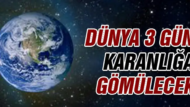 NASA: Dünya'nın yarısı 3 gün karanlıkta kalacak