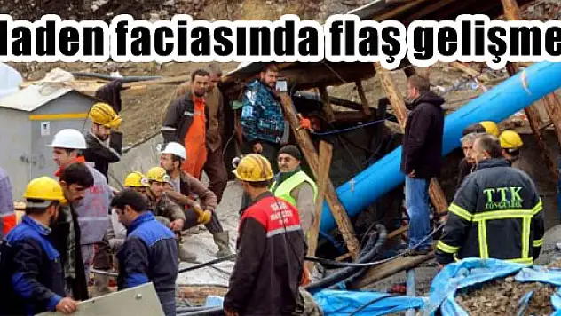 Maden faciasında flaş gelişme!