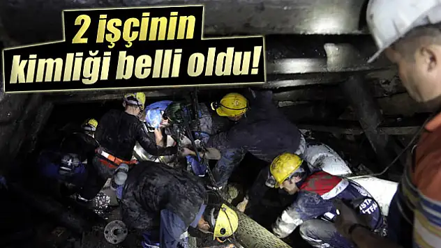 Ermenek'teki 2 işçinin kimlikleri belirlendi