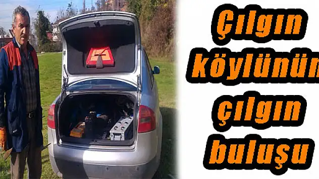 Çılgın köylünün çılgın buluşu