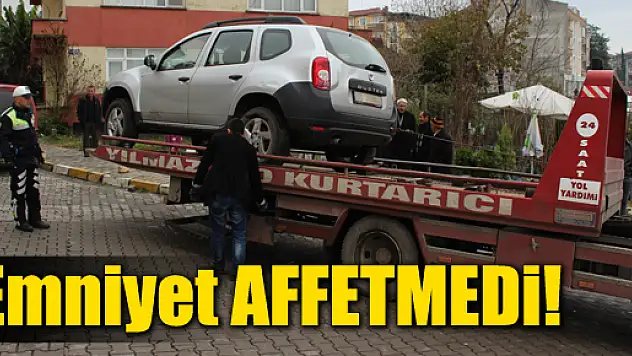 Emniyet Affetmedi!