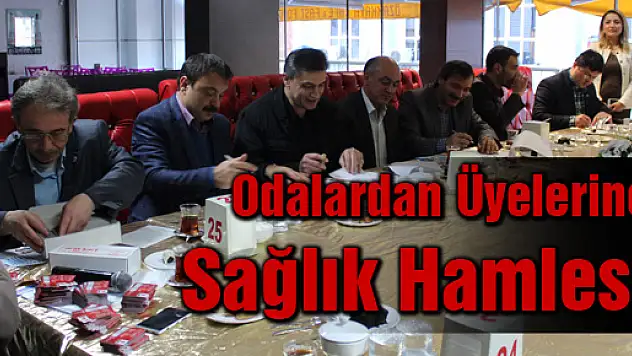 Odalardan Üyelerine Sağlık Hamlesi