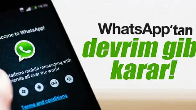 WhatsApp'tan devrim gibi karar
