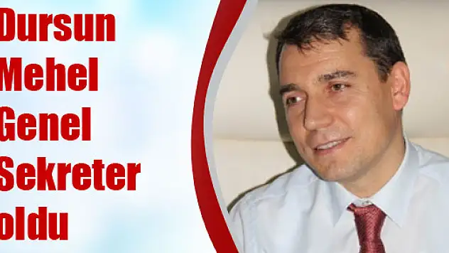 Mehel Genel Sekreter oldu