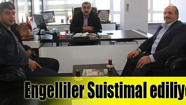 Engelliler Suistimal ediliyor
