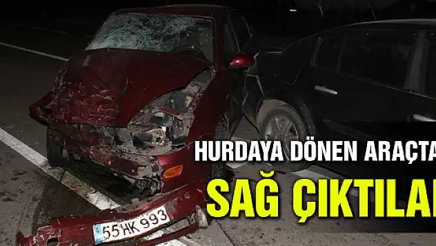 HURDAYA DÖNEN ARAÇLARDAN SAĞ ÇIKTILAR: 2 YARALI