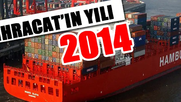 2014 ihracatta rekor yılı oldu