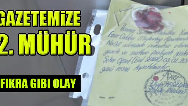 Gazetemize İkinci Mühür!