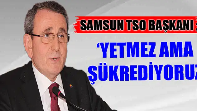   'Yetmez ama şükrediyoruz'