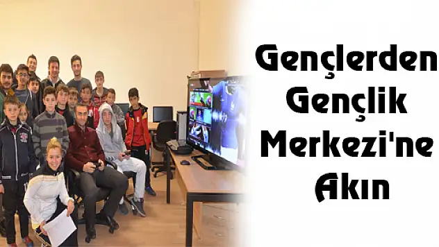 Gençlerden Gençlik Merkezi'ne Akın