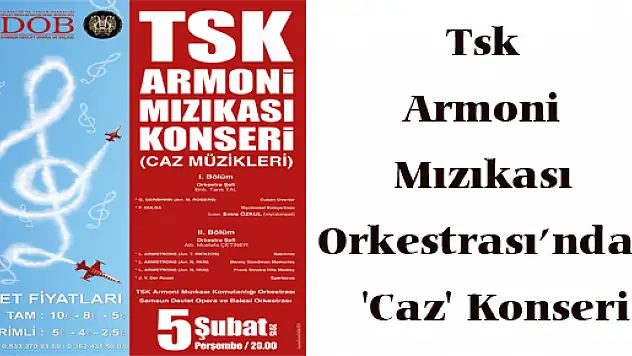 Tsk Armoni Mızıkası Orkestrası'ndan 'Caz' Konseri