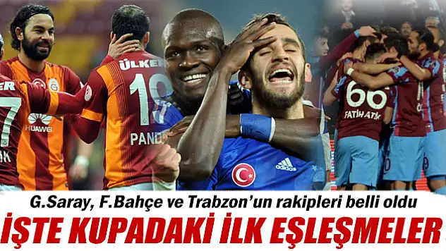 Kupada eşleşmeler belli oldu