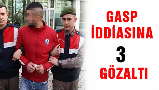GASP İDDİASINA 3 GÖZALTI