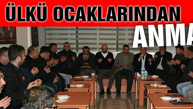 ÜLKÜ OCAKLARINDAN ANMA