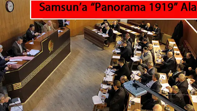 Samsun'a 'Panorama 1919' Alanı