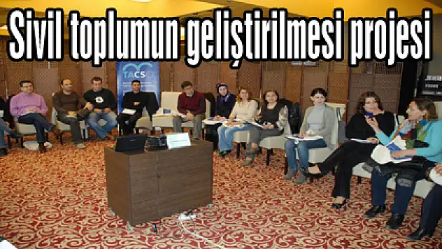 Sivil toplumun geliştirilmesi projesi