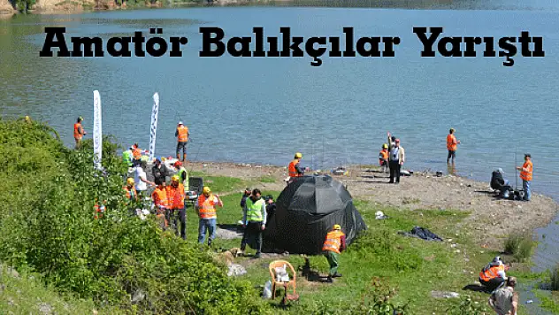 Amatör Balıkçılar Yarıştı