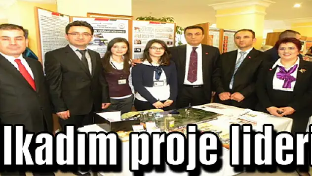 İlkadım proje lideri
