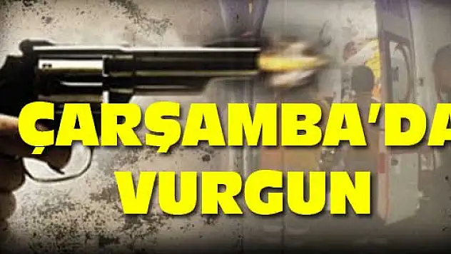Çarşamba'da Vurgun 