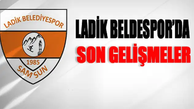 Ladik Beldespor'da Transfer
