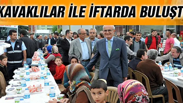 BAŞKAN YILMAZ KAVAKLILAR İLE İFTARDA BULUŞTU