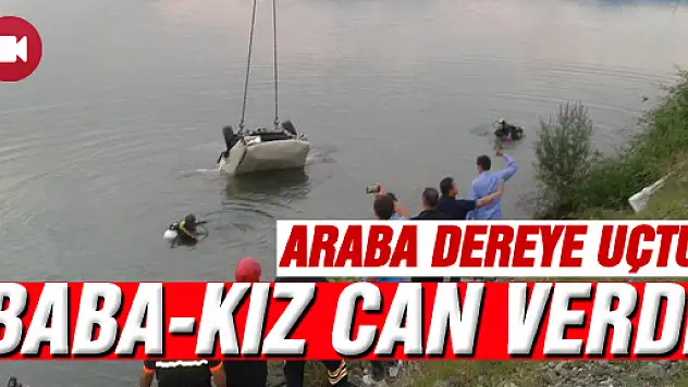 SUAT UĞURLU BARAJINA ARABA UÇTU : 2 ÖLÜ
