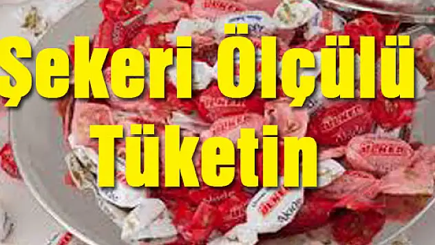 Şekeri Ölçülü Tüketin