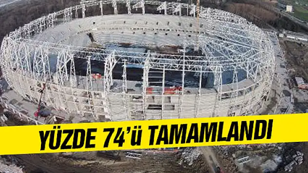 Yeni Stadın Yüzde 74'ü Tamam