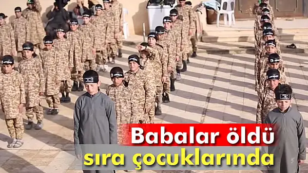 Babalar öldü sıra çocuklarında