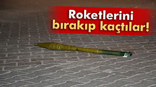 Teröristler roketi bırakıp kaçtı
