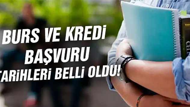 BURS ve KREDİ BAŞVURULARI EKİM'DE