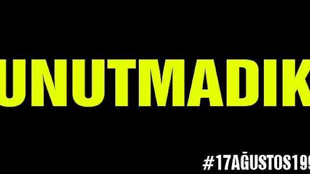 17 Ağustos depreminin üzerinden 16 yıl geçti!