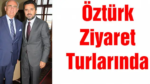 Öztürk ziyaret turlarında