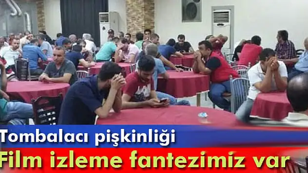 Tombala oynarken yakalandılar 'film izliyorduk' dediler
