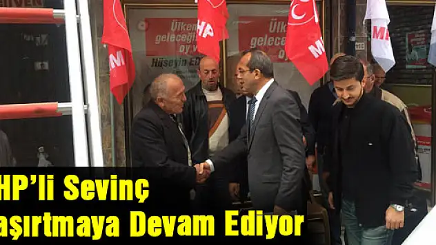 CHP'li Sevinç Şaşırtmaya Devam Ediyor
