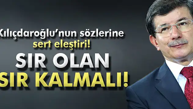 Davutoğlu: 'Sır olan sır kalmalı'