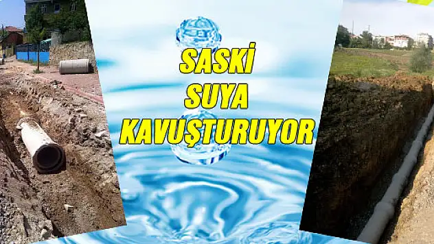 SASKİ SUYA KAVUŞTURUYOR