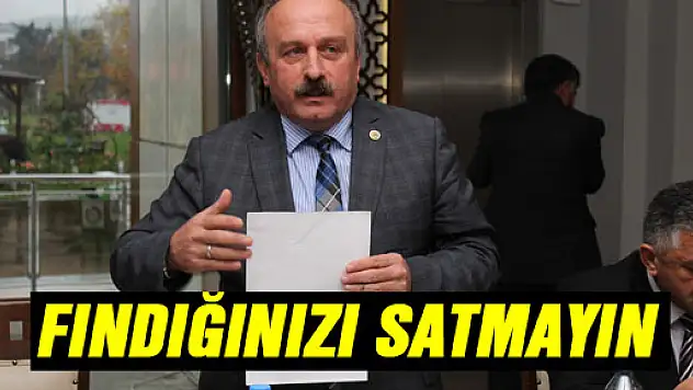 'FINDIĞINIZI SATMAYIN'