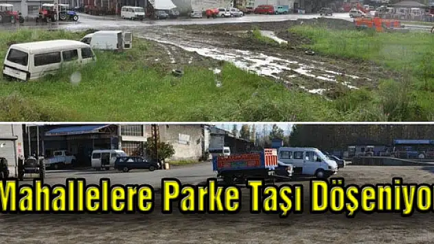Mahallelere Parke Taşı Döşeniyor