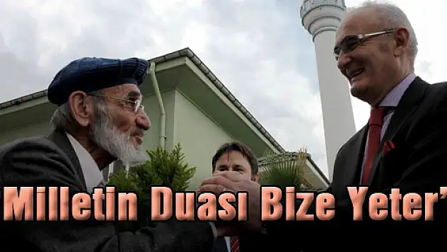 BAŞKAN YILMAZ: 'Milletin Duası Bize Yeter'