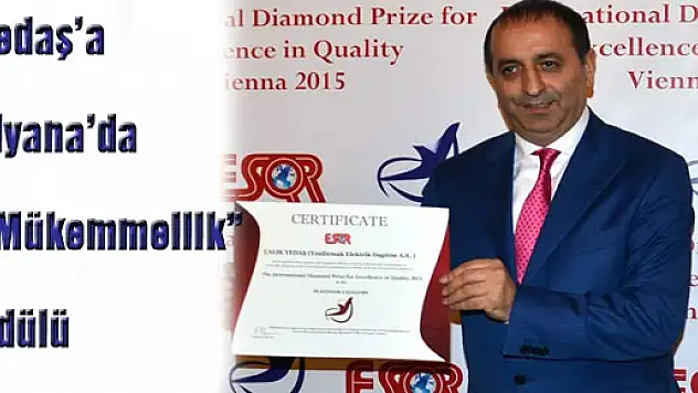 Yedaş'a Viyana'da 'Mükemmellik' Ödülü