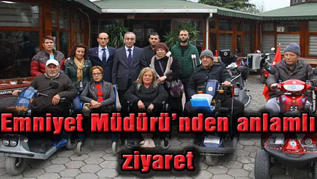 Emniyet Müdürü'nden anlamlı ziyaret