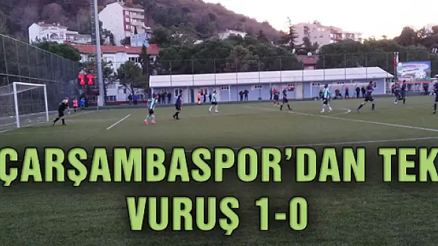 ÇARŞAMBASPOR'DAN TEK VURUŞ: 1-0