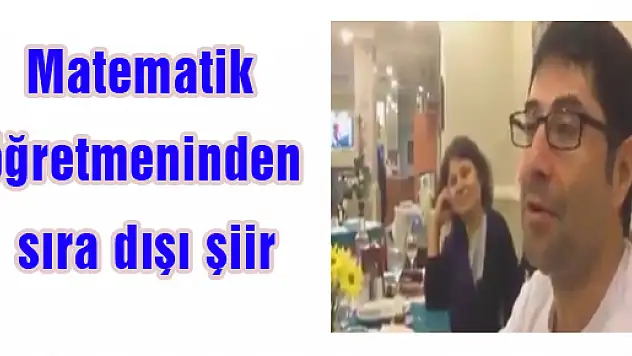 Matematik öğretmeninden sıra dışı şiir