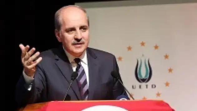 Kurtulmuş: 'Umarım bundan sonra terörle mücadele konusunda...'