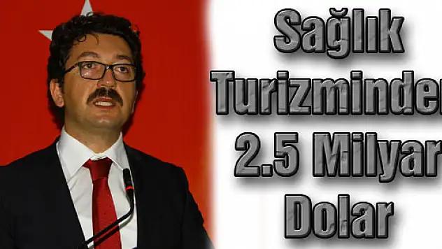 Sağlık Turizminden 2.5 Milyar Dolar