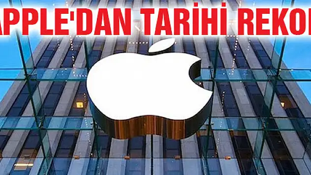Apple'dan tarihi rekor