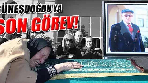 GÜNEŞDOĞDU'YA SON GÖREV